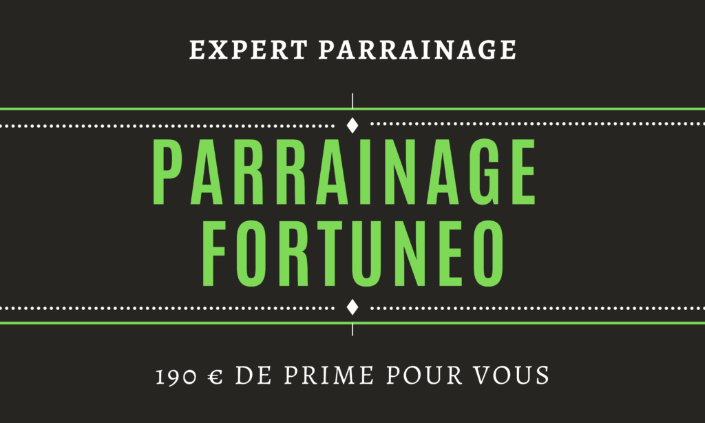 Parrainage Fortuneo
